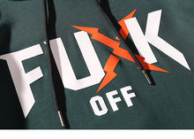 Load image into Gallery viewer, FuXk OFF Hoodie